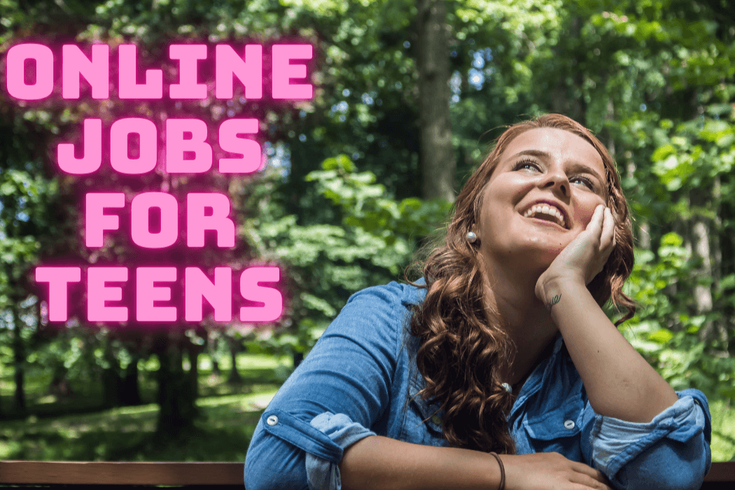 23 Best Online Jobs For Teens [Little To No Experience]