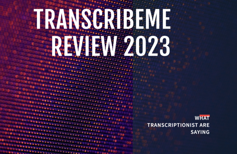 TranscribeMe Review 2024- Legit or Scam [Truth Revealed]