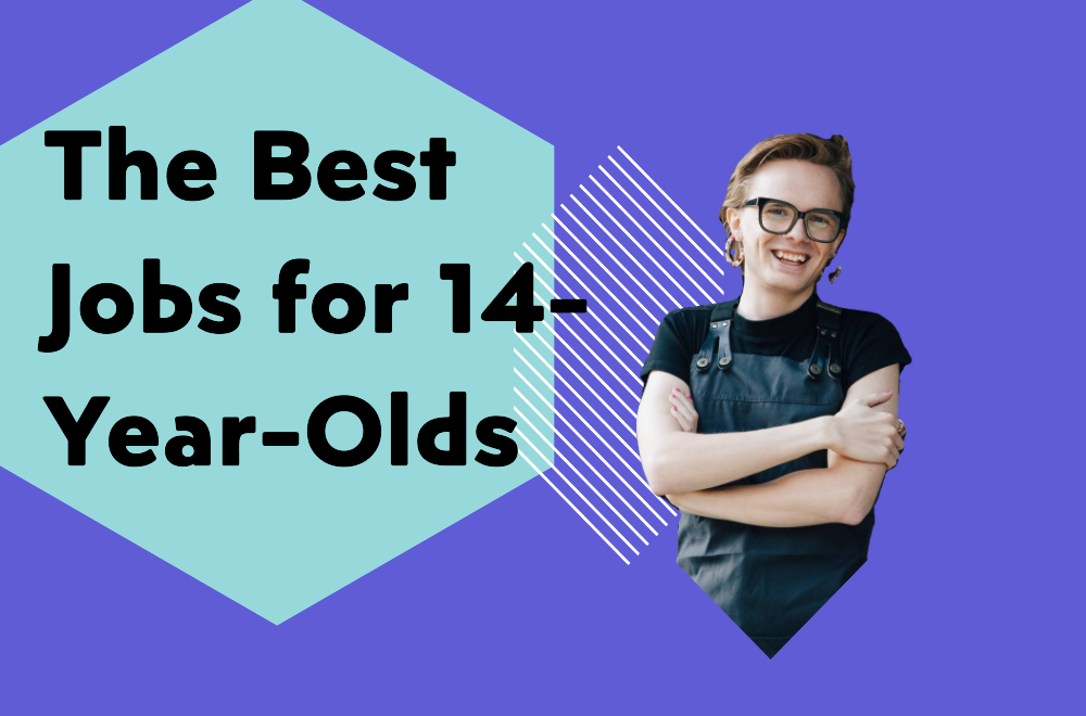 Jobs For 14 Years Old (21 Easy Jobs That Pay Well)